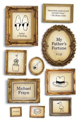 My Father's Fortune - Frayn, Michael