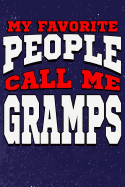 My Favorite People Call Me Gramps: Line Notebook