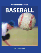 My Favorite Sport: Baseball
