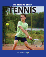 My Favorite Sport: Tennis