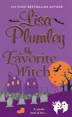 My Favorite Witch - Plumley, Lisa