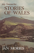 My favourite stories of Wales