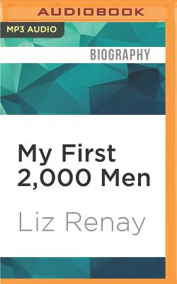 My First 2,000 Men - Renay, Liz, and Marlo, Coleen (Read by)