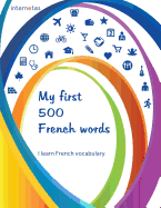 My first 500 French words - I learn French vocabulary