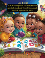 My First ABC Coloring Book My First Learn to Write and Color Workbook for Kid's Prefect For Preschool Learning 2-4