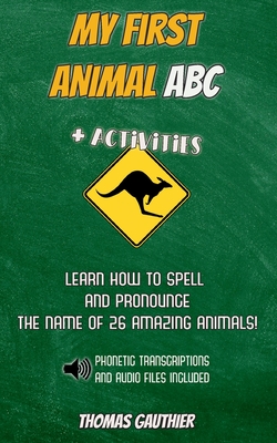 My First Animal ABC - Gauthier, Thomas