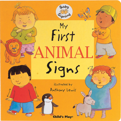 My First Animal Signs: BSL - 