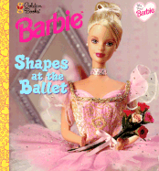 My First Barbie: Shapes at the Ballet
