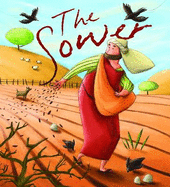 My First Bible Stories (Stories Jesus Told): The Sower