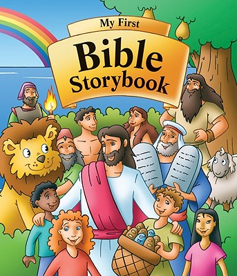 My First Bible Storybook - Burghof, Michael (Retold by)