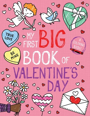 My First Big Book of Valentine's Day - Little Bee Books