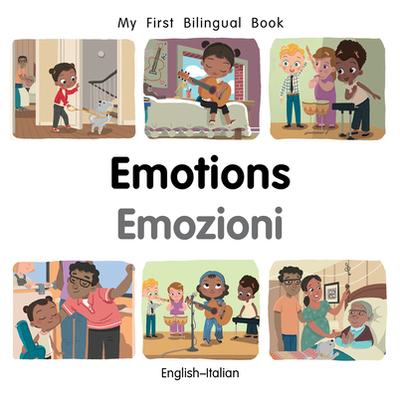 My First Bilingual Book-Emotions (English-Italian) - Billings, Patricia