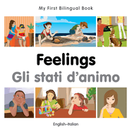 My First Bilingual Book -  Feelings (English-Italian)