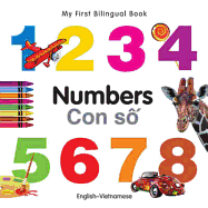 My First Bilingual Book -  Numbers (English-Vietnamese)