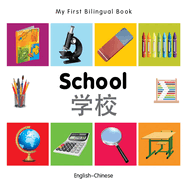 My First Bilingual Book-School (English-Chinese)