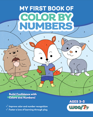 My First Book of Color by Numbers: (Build Confidence with Colors and Numbers) - Woo! Jr Kids Activities