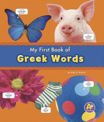 My First Book of Greek Words - Translations Com (Translated by), and Kudela, Katy R