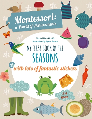 My First Book of the Seasons: Montessori Activity Book - Piroddi, Chiara
