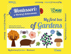 My First Box of Gardens: Montessori: A World of Achievements