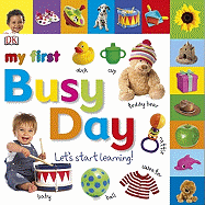 My First Busy Day: Let's Start Learning!