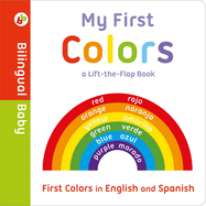 My First Colors in English and Spanish: Bilingual Board Book