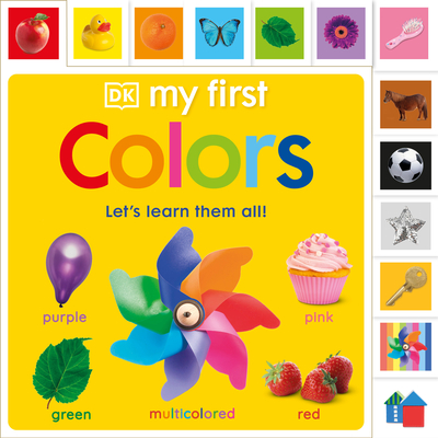 My First Colors: Let's Learn Them All - DK