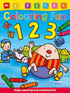 My First Colouring Fun: 123