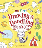 My First Drawing & Doodling Book