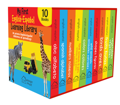 My First English - Espaol Learning Library (Mi Primea English - Espaol Learning Library): Boxset of 10 English - Spanish Board Books - Wonder House Books