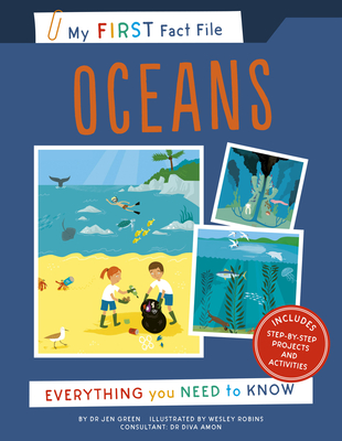 My First Fact File Oceans: Everything You Need to Know - Jen Green, and Robins, Wesley