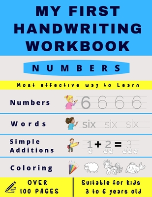My First Handwriting Workbrook - Numbers: Preschool, Kindergarten, Pre K writing paper with lines, suitable for kids ages 3 to 6, handwriting numbers tracing book to learn how to write, with simple math and coloring page - Great gift for kids - - Publisher, Nest Abcd