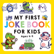 My First Joke Book for Kids Ages 4-9