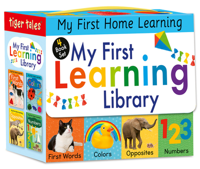 My First Learning Library 4-Book Boxed Set: Includes First Words, Colors, Opposites, and Numbers - Crisp, Lauren, and Tiger Tales (Compiled by)