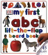 My First Lift-The-Flap ABC Board Book