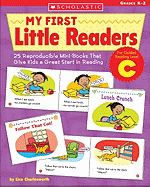 My First Little Readers: Level C: 25 Reproducible Mini-Books in English and Spanish That Give Kids a Great Start in Reading