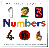 My First Look at Numbers - Oliver, Stephen (Photographer), and Board Books, and O'Connor, J