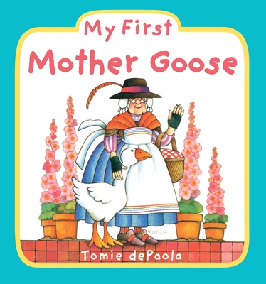 My First Mother Goose - dePaola, Tomie