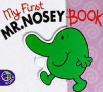 My First Mr. Nosey