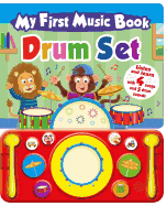 My First Music Book: Drum Set: Sound Book