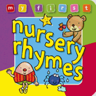 My First... Nursery Rhymes