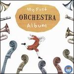 My First Orchestra Album [ABC Classics]