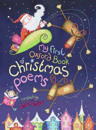 My First Oxford Book of Christmas Poems - Foster, John (Contributions by), and Partis, Joanne (Contributions by), and Williamson, Melanie (Contributions by)