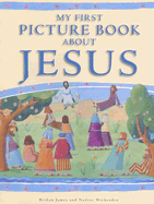 My First Picture Book about Jesus