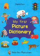 My First Picture Dictionary: English-Farsi with Over 1000 Words 2017