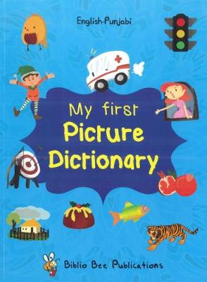 My First Picture Dictionary: English-Punjabi 2016 - Watson, M
