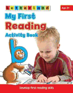 My First Reading Activity Book: Develop Early Reading Skills