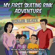 My First Skating Rink Adventure: 5 Minute Story - A Super Cool & Far Out Place That Feels Like Outer Space on Skates!