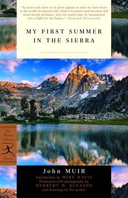 My First Summer in the Sierra - Muir, John, and Davis, Mike (Introduction by), and Gleason, Herbert W. (Photographer)