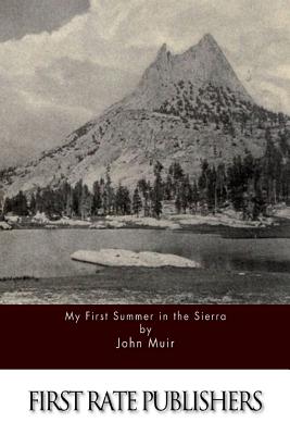 My First Summer in the Sierra - Muir, John