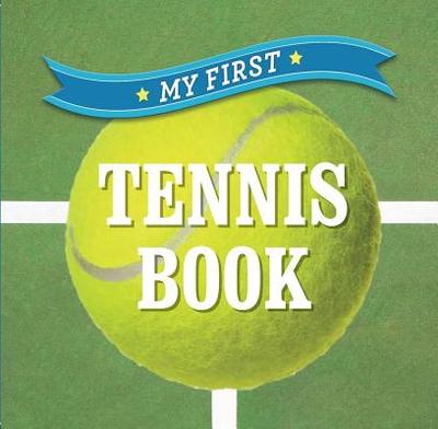 My First Tennis Book - Union Square & Co